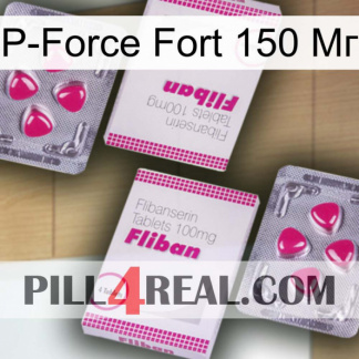 P-Force Fort 150 Мг 33